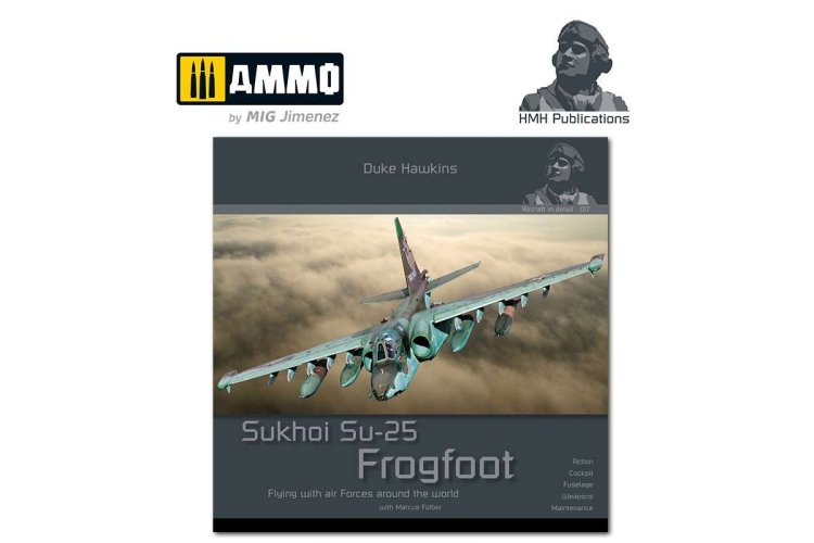 AMMO MIG DH017 Aircraft in Detail Sukhoi Su-25 Frogfoot - Book - Mig017sukhoi su 25 frogfoot 1 - MIGDH017